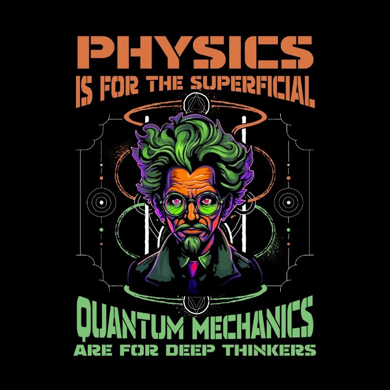 Physik Phyiker Cool Quantenphysik