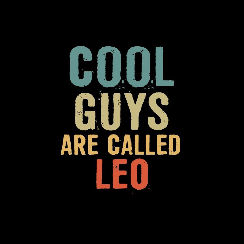 Cool guys are called Leo