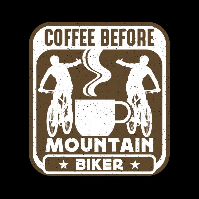 Mountain Biker Coffee Before Biker Coffee Lover