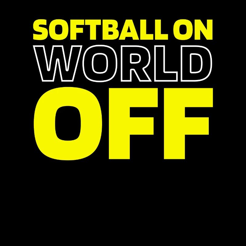 Softball Softball On World Off