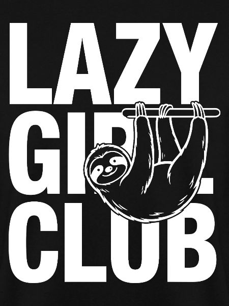 Lazy Girl Club Faultier
