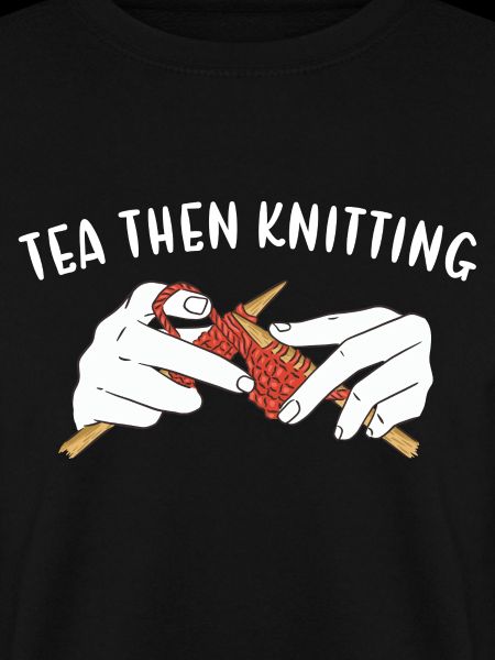 Tea Then Knitting