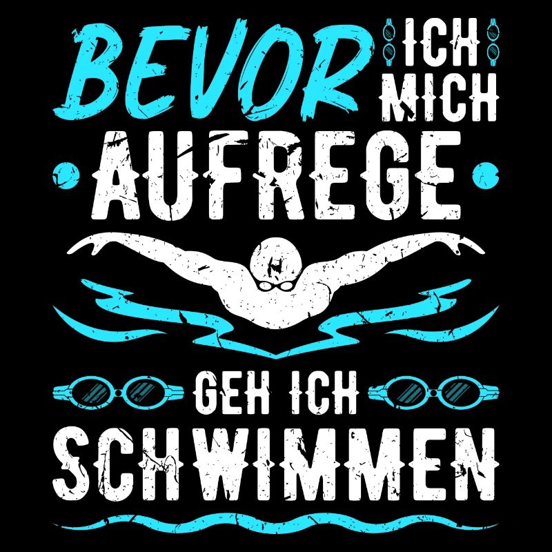Bevor Ich Mich Aufrege Schwimmen Schwimm