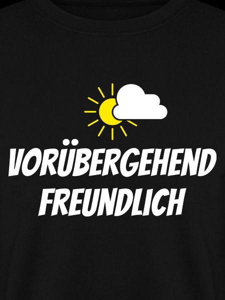 Lustig: VORÜBERGEHEND FREUNDLICH