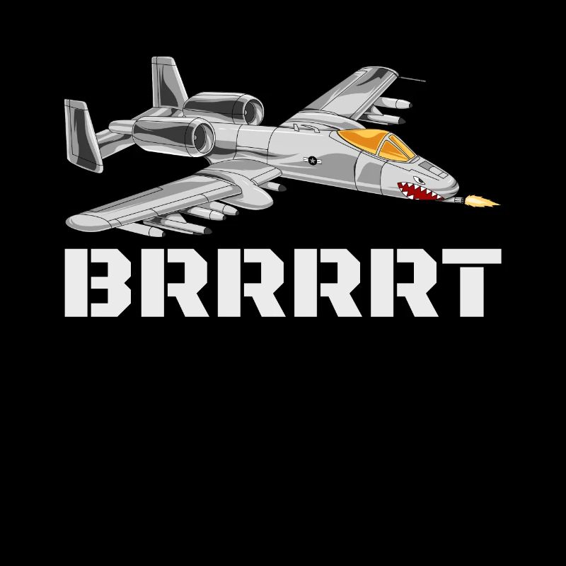 A-10 Warthog Brrrrt Funny A10 Warthog Brrrrt