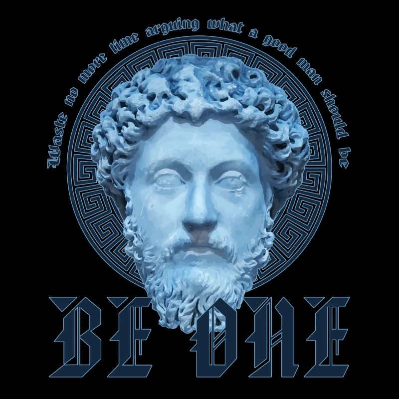 Marcus Aurelius Stoic Waste No Time Be A Good Man