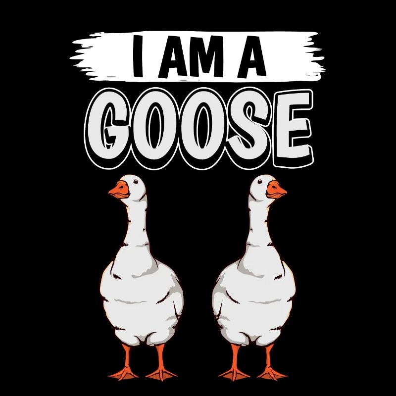 Gänse I Am A Goose