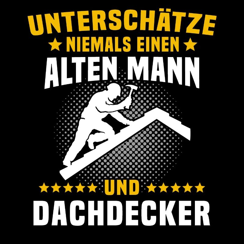 Dachdecker Sprüche Dachdecken
