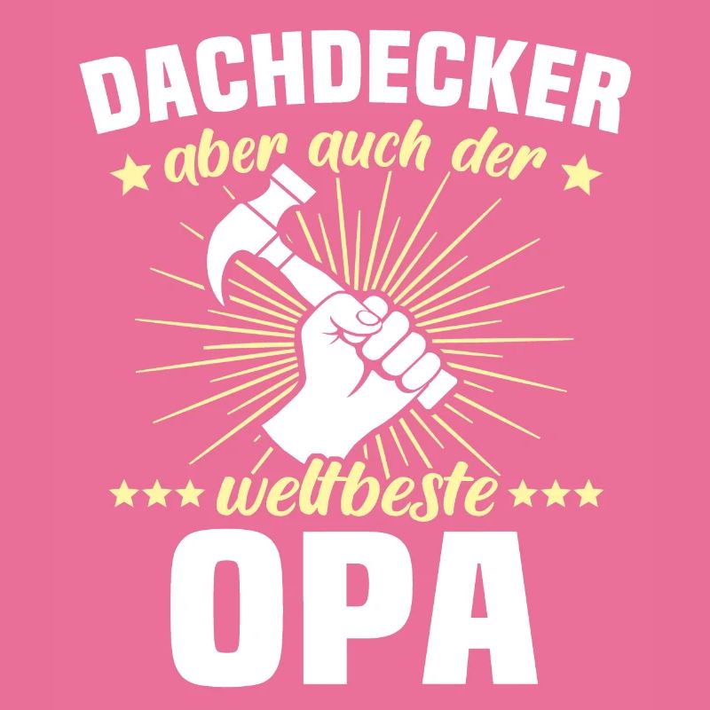 Papa Dachdecker Vater Dachdecken