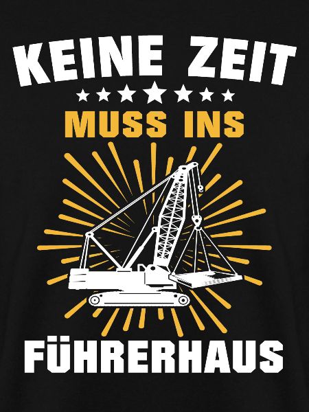 Kranführer Sprüche Kran Kranfahrer