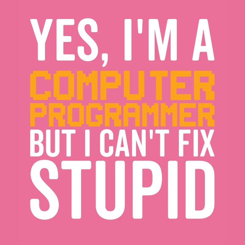 Dumm - Computerprogrammierer