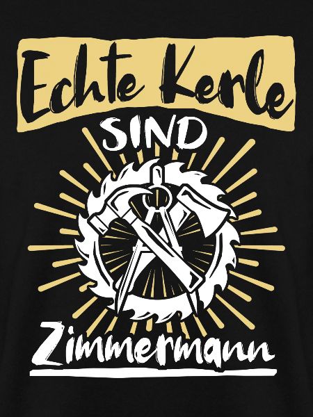Zimmermann Sprüche Zimmern Zimmerer