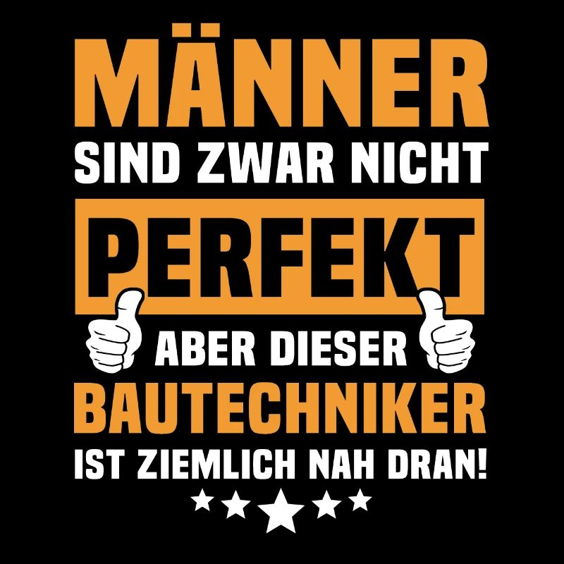 Lustige Bautechniker Sprüche