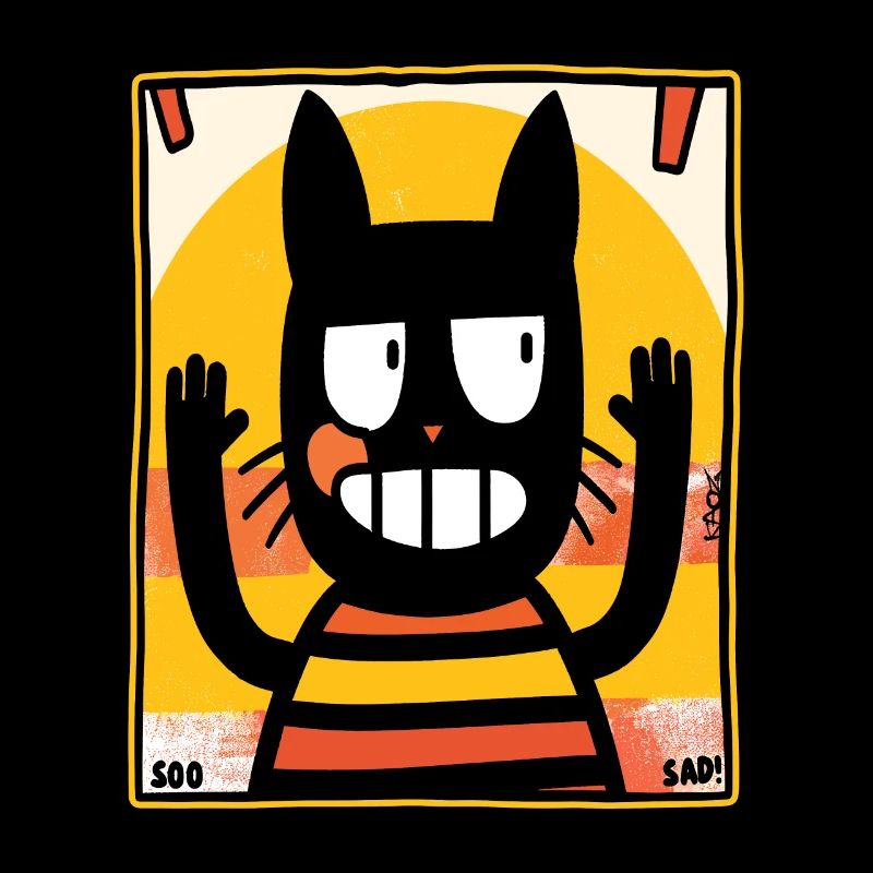 Funny, sarcastic "So sad" retro cat
