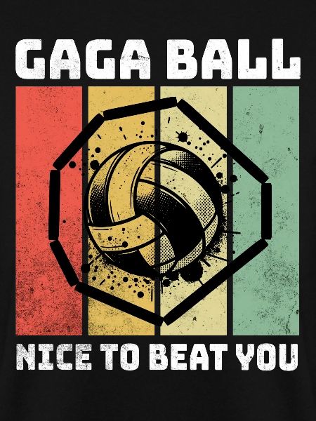 Gaga Ball Sprüche