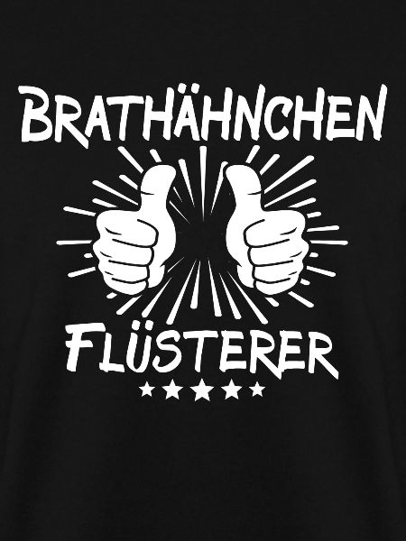 Brathähnchen Flüsterer
