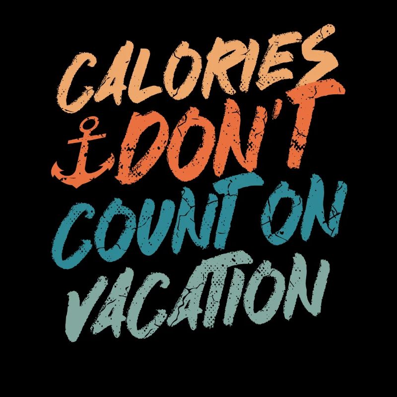 Calories Don't Count On Vacation