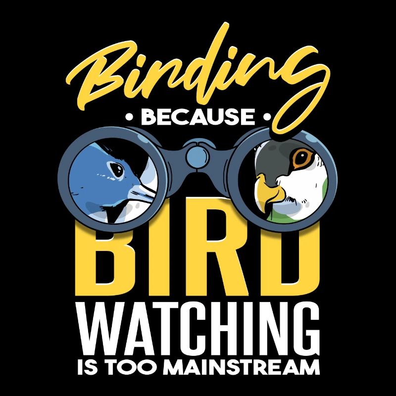 Vogelbeobachtung, weil Vogelbeobachtung zu Mainstream ist