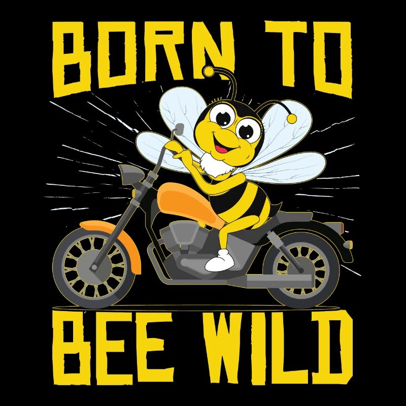 Born To Bee Wild | Motorrad Motorrad Biene