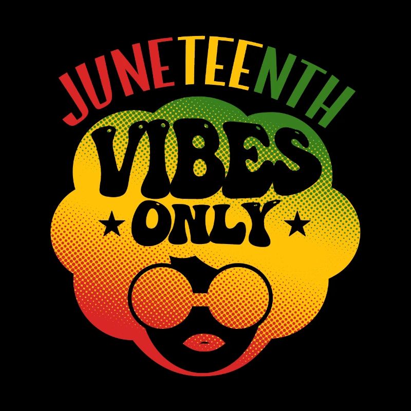 Nur Juneteenth-Vibes