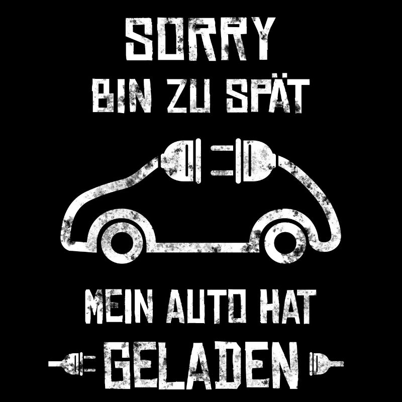 Lustiger Spruch Elektroauto E-Auto Strom