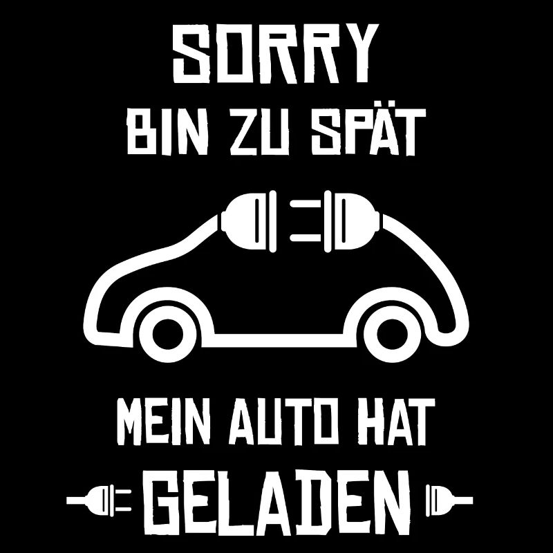 Lustiger Spruch Elektroauto E-Auto Strom