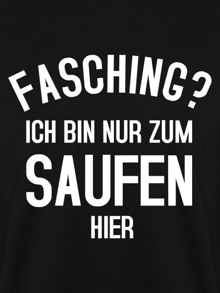 Fasching & Saufen