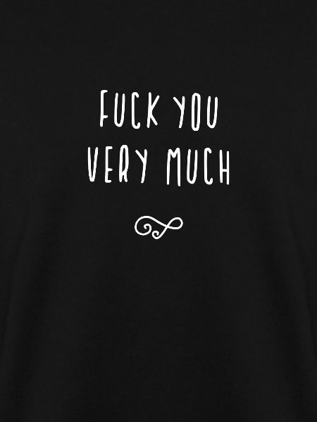 Fuck You Very Much