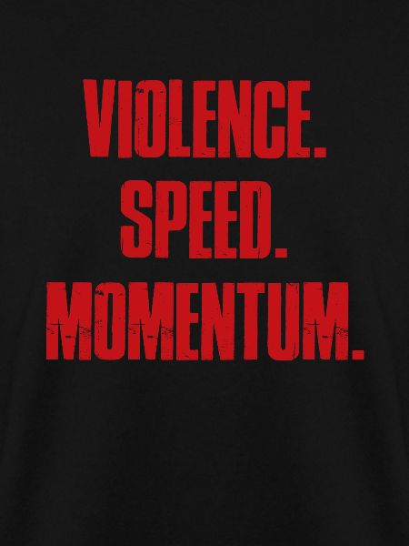 Violence Speed Momentum