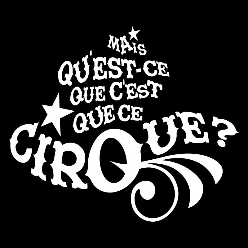 But what is this Circus?