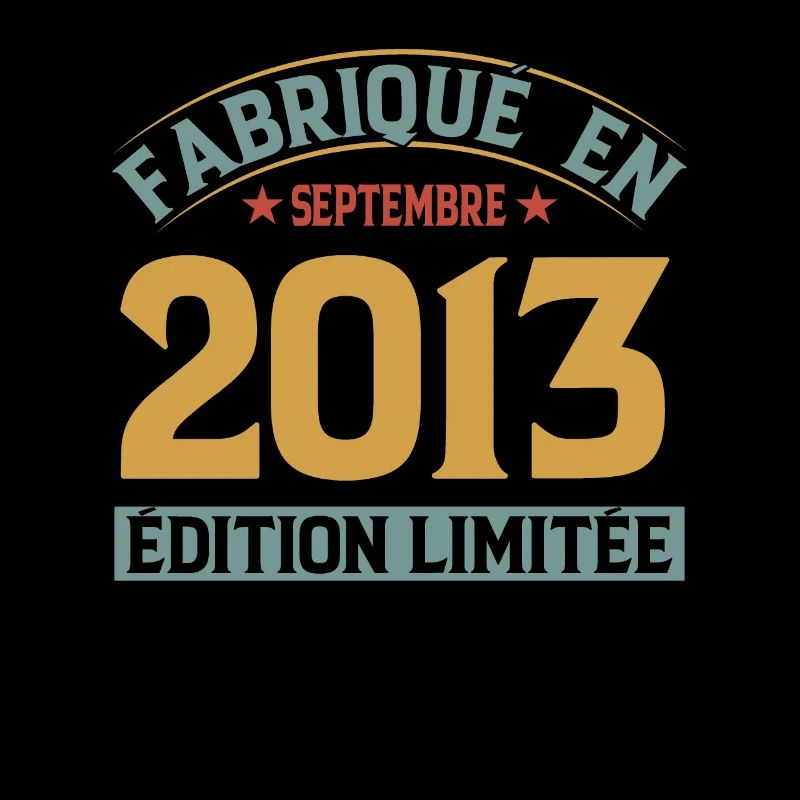 Fabriqué En Septembre 2013 Édition Limitée