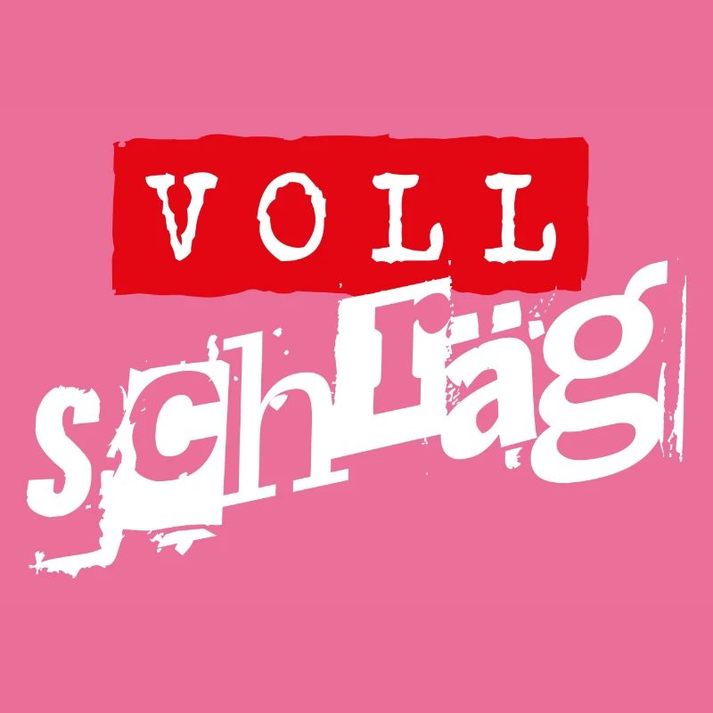 Voll schräg