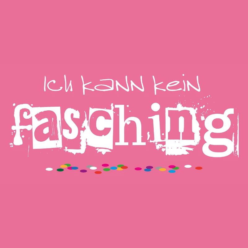 Ich kann kein Fasching oder Karneval Kostüm Outfit