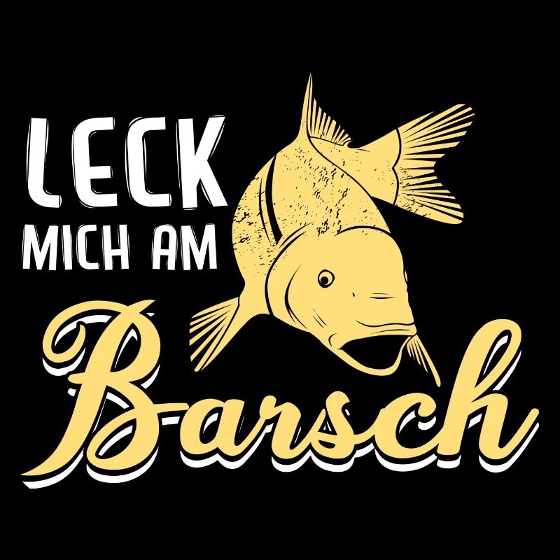 Leck mich am Barsch