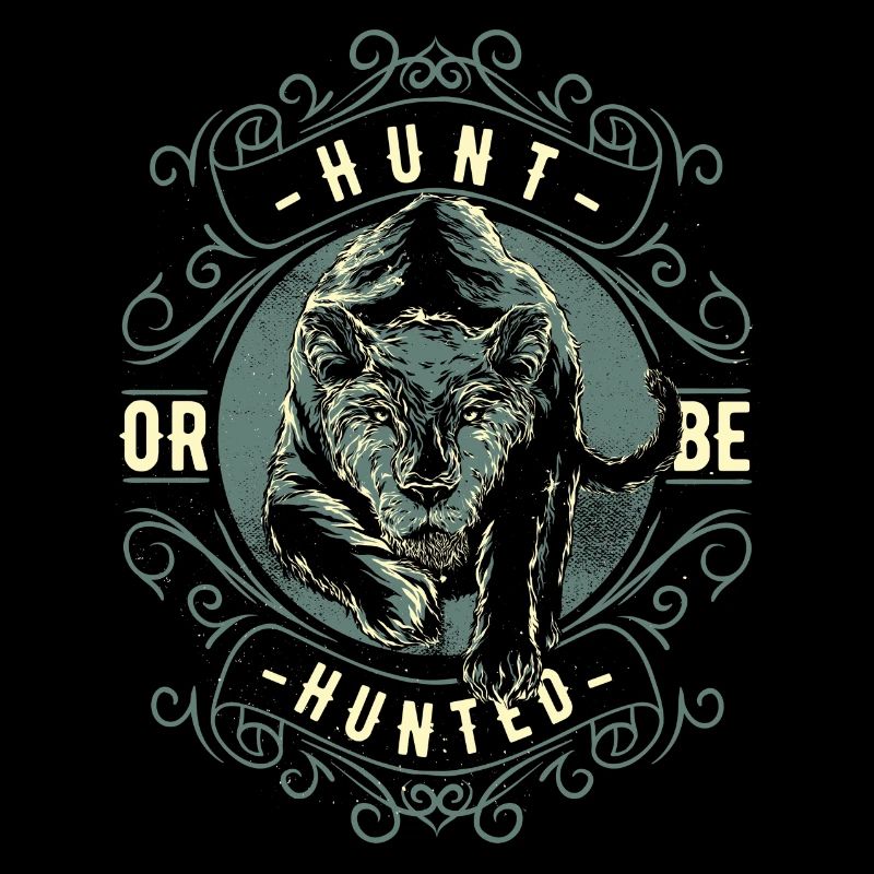 Jage oder werde gejagt!