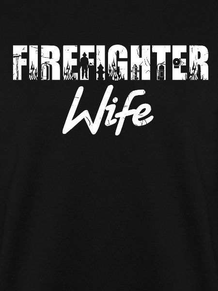 Fire Rescue Firefighter Wife