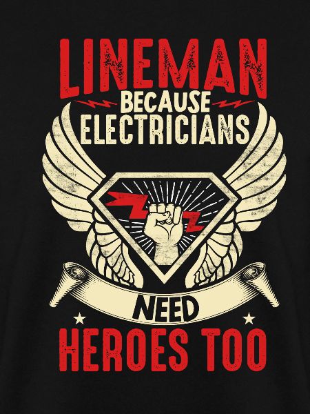 Electrical Lineman Because