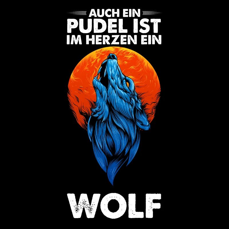 Auch ein Pudel ist im herzen ein Wolf