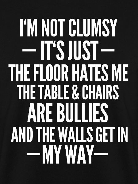 Funny clumsy gift sarcasm