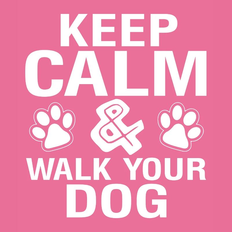 Keep calm _ Walking the dog