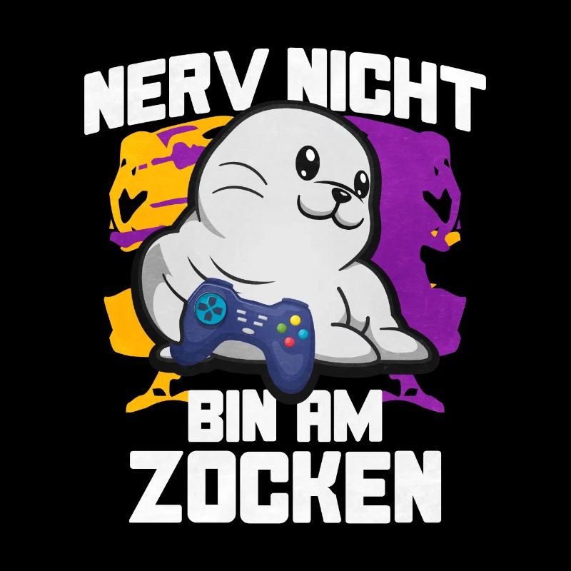 Nerv Nicht Bin Am Zocken Robben