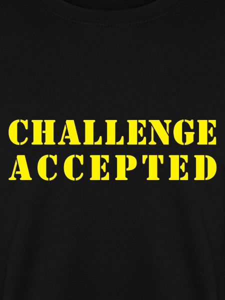 CHALLENGE ACCEPTED