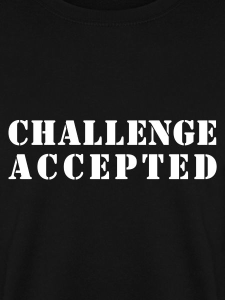 CHALLENGE ACCEPTED