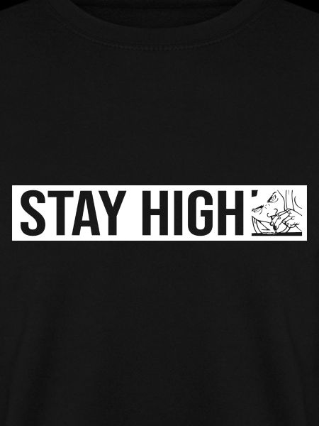 Stay High