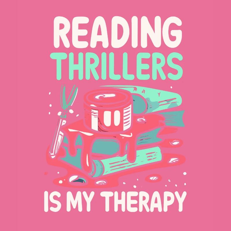 Reading Thrillers Is My Therapy