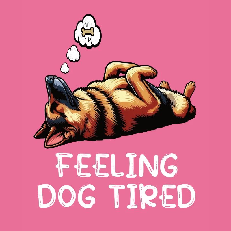 Feeling Dog Tired Deutscher Schäferhund 