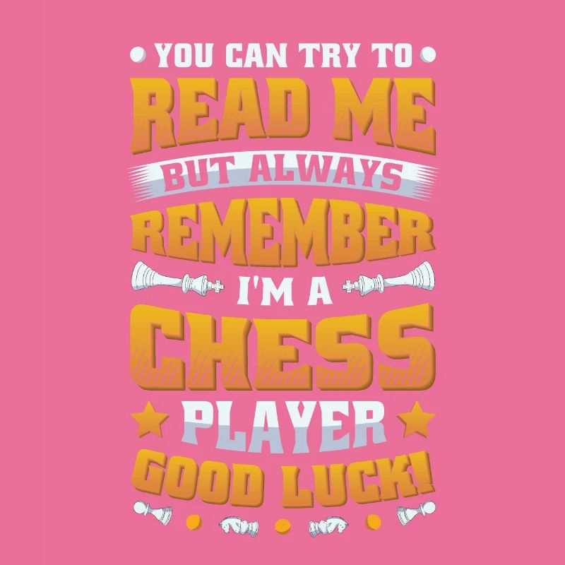 Try to read me, chess player