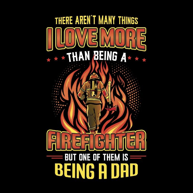 Firefighter Stolz Firefighter Papa