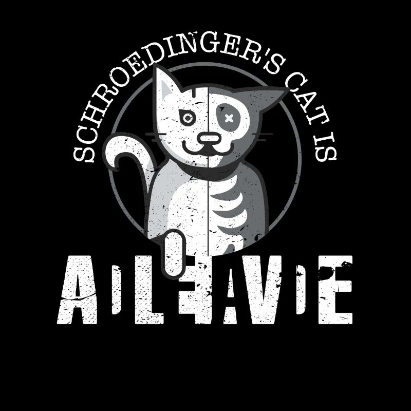 Schrodinger's Cat - Physics Nerd Physicist Gift