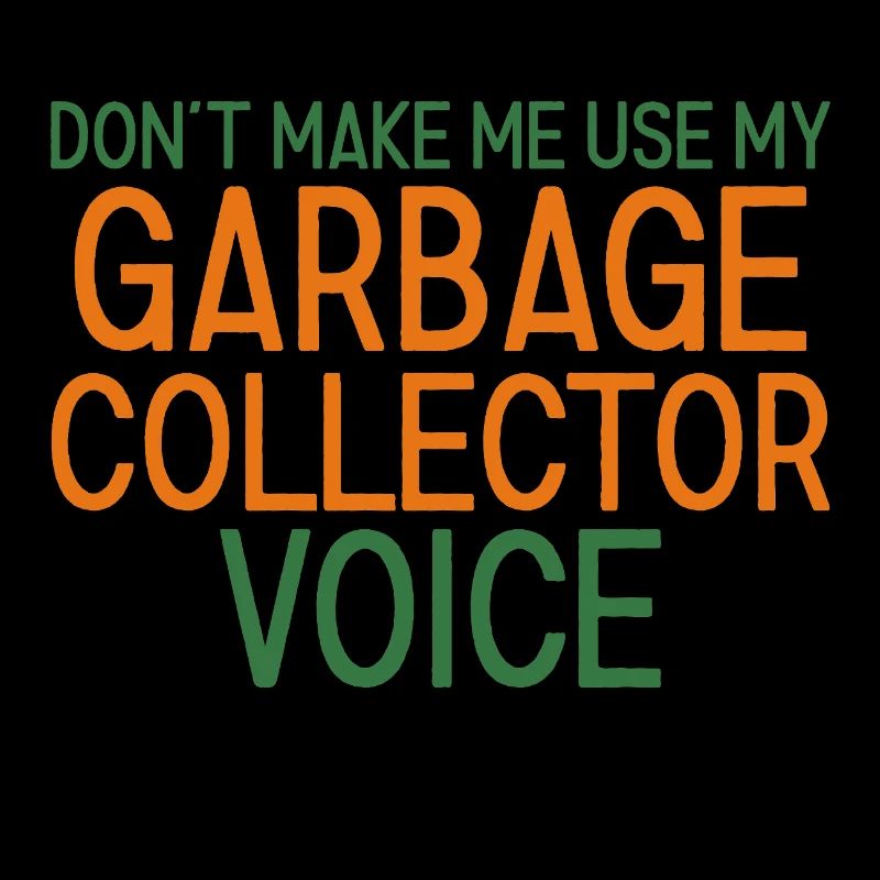 Garbage Collector Voice
